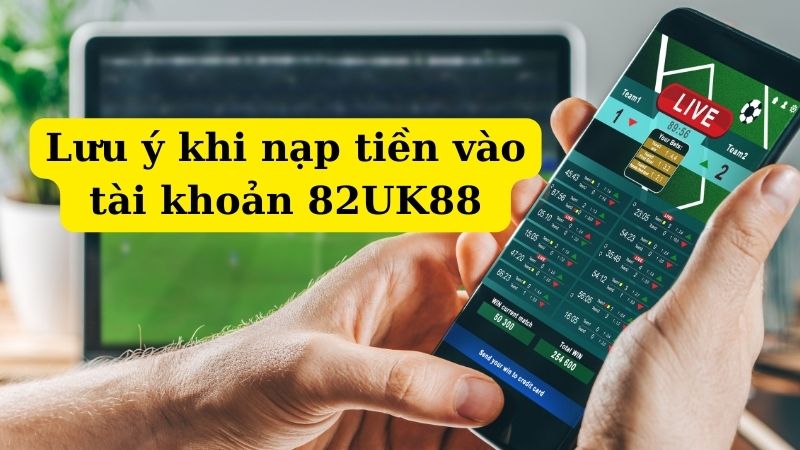 Quy tắc gửi tiền cần nhớ tại nhà cái trực tuyếnUK88